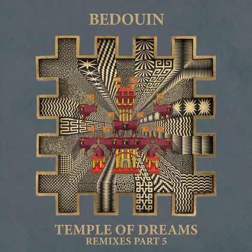 Bedouin - Temple Of Dreams (Remixes Part 5) [HBD038]